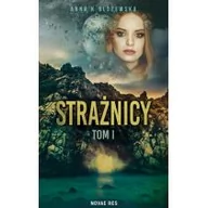 Fantasy - Novae Res Strażnicy. Tom 1 Anna K. Olszewska - miniaturka - grafika 1