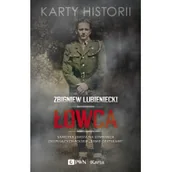 Historia świata - Łowca. Samotna zemsta na sowietach okupujących polskie ""ziemie odzyskane"" - Lubieniecki Zbigniew - miniaturka - grafika 1