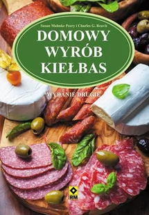 Domowy wyrób kiełbas wyd. II 2014 r - Książki kucharskie - miniaturka - grafika 1