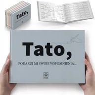 Biografie i autobiografie - Tato podaruj mi swoje wspomnienia - miniaturka - grafika 1