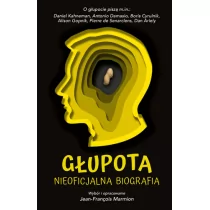Marmion Jean-François Głupota Nieoficjalna biografia - Psychologia - miniaturka - grafika 1