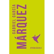 Gabriel Garcia Marquez Opowiadania - Proza - miniaturka - grafika 5