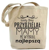 Torby i wózki na zakupy - Shopper"KIEDY BÓG PRZYDZIELAŁ MAMY... - miniaturka - grafika 1