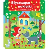 Powieści i opowiadania - Błyszczące naklejki. Czerwony Kapturek - miniaturka - grafika 1