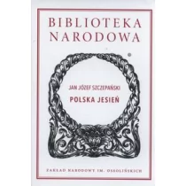 Ossolineum Polska Jesień - Jan Józef Szczepański