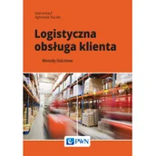 Biznes - LOGISTYCZNA OBSŁUGA KLIENTA METODY ILOŚCIOWE Sabina Kauf - miniaturka - grafika 1