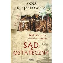 Sąd ostateczny - ANNA KLEJZEROWICZ - Kryminały Sąd ostateczny - ANNA KLEJZEROWICZ - Kryminały - miniaturka - grafika 1