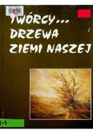 Poezja - Twórcy drzewa ziemi naszej - miniaturka - grafika 1
