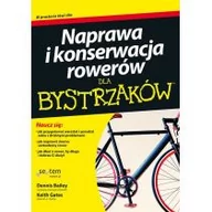 Poradniki hobbystyczne - Septem Naprawa i konserwacja rowerów dla bystrzaków - Bailey Dennis, Gates Keith - miniaturka - grafika 1