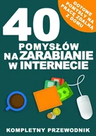 E-booki - biznes i ekonomia - 40 pomysłów na zarabianie w Internecie - miniaturka - grafika 1