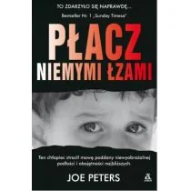 Płacz Niemymi Łzami Wyd 4 Joe Peters - Publicystyka - miniaturka - grafika 1