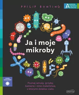 Harperkids Akademia mądrego dziecka. Chcę wiedzieć. Ja i moje mikroby Philip Bunting - Książki edukacyjne - miniaturka - grafika 2