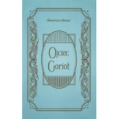 Lektury szkoły średnie - Ojciec Goriot - miniaturka - grafika 1
