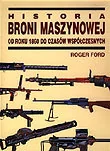 Historia świata - Historia Broni Maszynowej - miniaturka - grafika 1