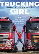 Felietony i reportaże - Trucking Girl - miniaturka - grafika 1