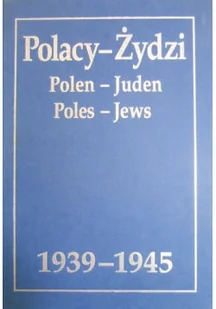 Polacy Żydzi 1939 - 1945 - Historia świata - miniaturka - grafika 1