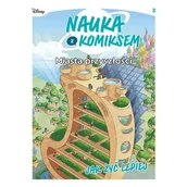 Komiksy dla dzieci - Jak żyć lepiej. Miasta przyszłości. Nauka z komiksem. Tom 3 - miniaturka - grafika 1