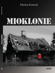 Konrad Florian Mioklonie - Poezja - miniaturka - grafika 3