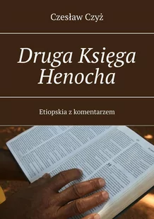 Druga Księga Henocha. Etiopska z komentarzem - E-booki - nauka - miniaturka - grafika 1