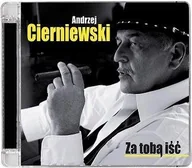 Inna muzyka - Za Tobą iść Andrzej Cierniewski Płyta CD) - miniaturka - grafika 1