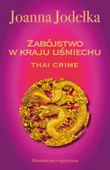 Kryminały - Oriental Crime. 1. Thai crime. Zabójstwo w kraju uśmiechu - miniaturka - grafika 1