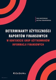 Determinanty użyteczności raportów finansowych Nowa - Biznes - miniaturka - grafika 1
