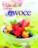 Książki kucharskie - Owoce. Szybko i smacznie - miniaturka - grafika 1