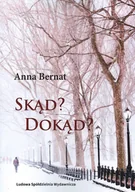 Poezja - Skąd$102 Dokąd$103 Wybór wierszy i poematów 1970-2022 Nowa - miniaturka - grafika 1