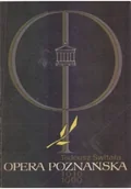 Książki o kulturze i sztuce - Opera poznańska - miniaturka - grafika 1