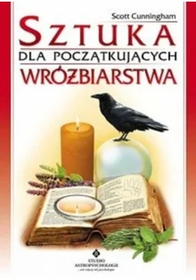 Sztuka wróżbiarstwa dla początkujących - Ezoteryka - miniaturka - grafika 1