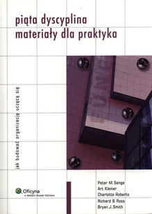 Piąta dyscyplina. Materiały dla praktyka - Zarządzanie - miniaturka - grafika 1