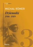 Wywiady, wspomnienia - DZIENNIKI 1916-1919 TOM 3 Michał Romer - miniaturka - grafika 1