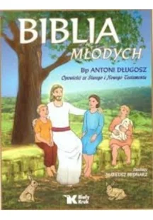 Biały Kruk Biblia Młodych - ANTONI DŁUGOSZ - Religia i religioznawstwo - miniaturka - grafika 2