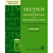 Wydawnictwo Lekarskie PZWL Deutsch fur Krankenpflege und Hebammenkunde + CD - Maciej Ganczar, Barbara Rogowska