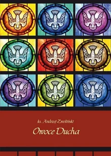 Homo Dei Owoce Ducha Andrzej Zwoliński - Religia i religioznawstwo - miniaturka - grafika 2