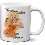 Kubki - Kubek dla przyjaciółki - Wino jest lepsze z wiekiem ... - miniaturka - grafika 1