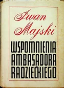 Biografie i autobiografie - Wspomnienia ambasadora radzieckiego Tom I - miniaturka - grafika 1
