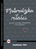 Poradniki psychologiczne - Grupa Wydawnicza Relacja Matematyka miłości. Wzory, dowody, równania i powiązania Hannah Fry - miniaturka - grafika 1