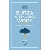Literatura popularno naukowa dla młodzieży - Burza w szklance wody. Fizyka w życiu codziennym - miniaturka - grafika 1