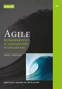 Agile. Retrospektywy w zarządzaniu standardami - E-booki - informatyka - miniaturka - grafika 1