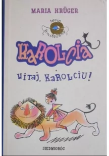 Karolcia. Witaj, Karolciu! - Lektury szkoła podstawowa - miniaturka - grafika 2