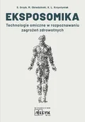 Książki medyczne - Eksposomika Technologie omiczne w rozpoznawaniu - S. Grzyb, M. Obiedziński, K. L. Krzystyniak - miniaturka - grafika 1
