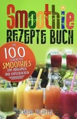 Napoje - Smoothie Rezepte Buch: Die 100 leckersten Smoothies - miniaturka - grafika 1