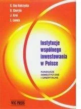 Instytucje wspólnego inwestowania w Polsce. Fundusze inwestycyjne i emerytalne - Finanse, księgowość, bankowość - miniaturka - grafika 1