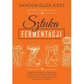 Książki kucharskie - Vivante Sztuka fermentacji - SANDOR ELLIX KATZ - miniaturka - grafika 1