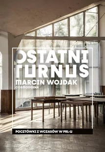 Ostatni turnus. Pocztówki z wczasów w PRL-u - E-booki - literatura faktu - miniaturka - grafika 1