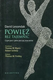 David Lesondak Powięź bez tajemnic Czym jest i jakie jest jej znaczenie - Zdrowie - poradniki - miniaturka - grafika 2