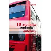 Religia i religioznawstwo - DEHON 10 ateistów zmienia autobus - Ayllon Jose Ramon - miniaturka - grafika 1