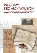 Technika - Problemy sieci archiwalnych w wybranych krajach... - miniaturka - grafika 1