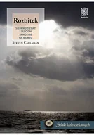Felietony i reportaże - Rozbitek. Siedemdziesiąt sześć dni samotnie na morzu - miniaturka - grafika 1